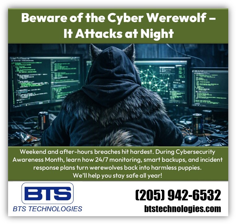 BTS Technologies ad: after-hours breaches hit hardest, so 24/7 monitoring, backups and response plans keep networks safe.