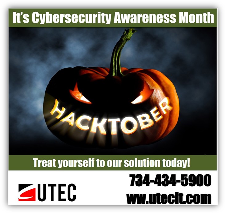 UTEC HACKTOBER ad inviting businesses to treat themselves to a cybersecurity solution during Cybersecurity Awareness Month.