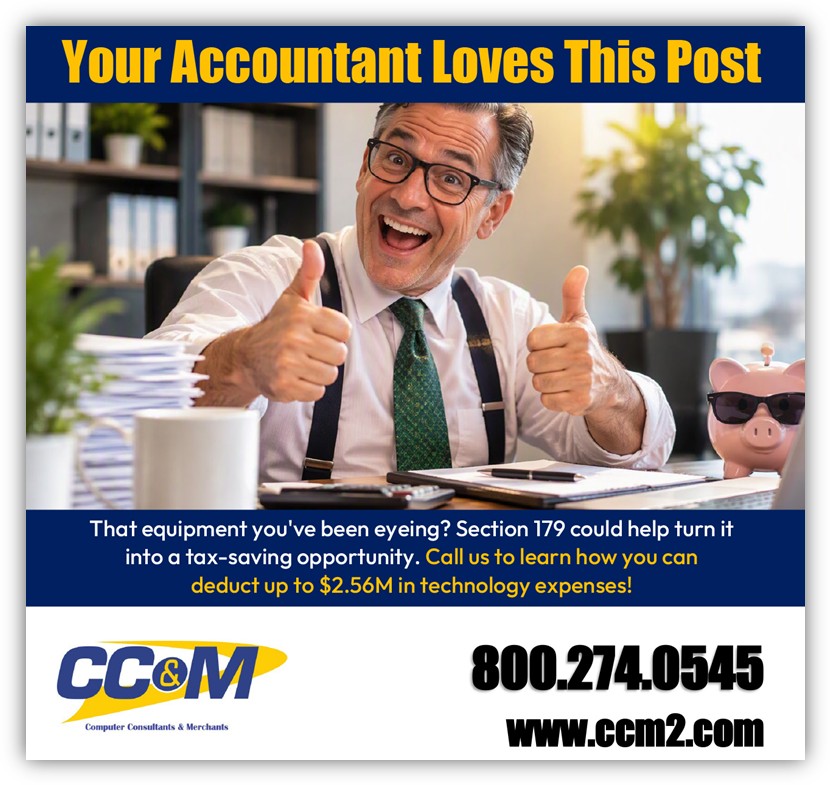 Section 179 ad from CC&M: a smiling accountant in suspenders giving two thumbs up at a desk topped with a calculator and a piggy bank in sunglasses, under the headline Your Accountant Loves This Post.