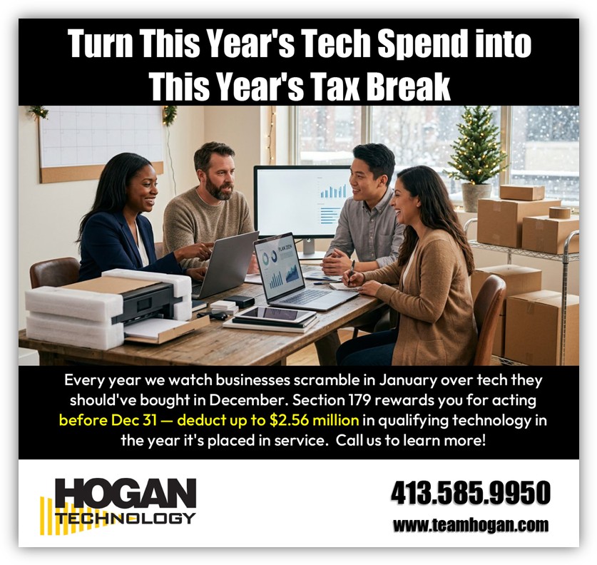 Section 179 ad from Hogan Technology: four coworkers meeting around a table with laptops and boxed equipment by a snowy window, under the headline Turn This Year's Tech Spend into This Year's Tax Break.
