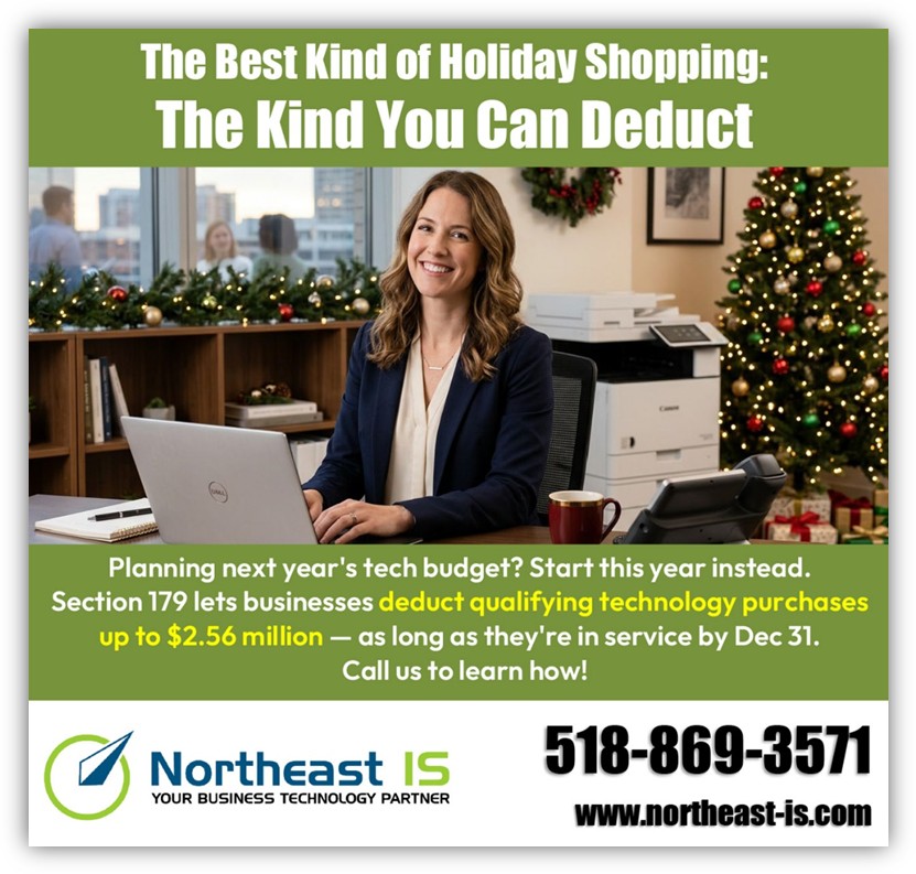 Section 179 ad from Northeast IS: a woman working on a laptop in a holiday-decorated office with a lit Christmas tree and printer, under the headline The Best Kind of Holiday Shopping: The Kind You Can Deduct.