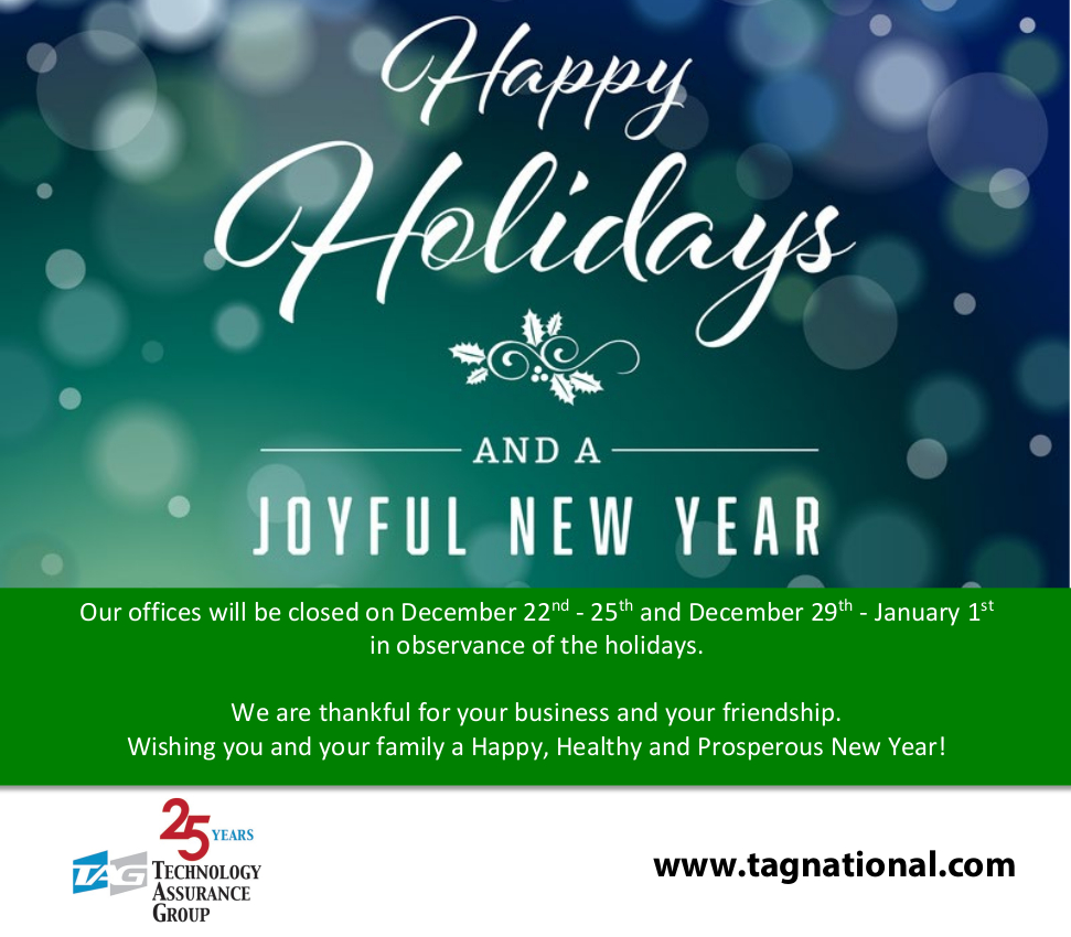 Happy Holidays. In observance of the holidays, our office will be closed on the following days: December 23rd, 26th, 30th & January 2nd.