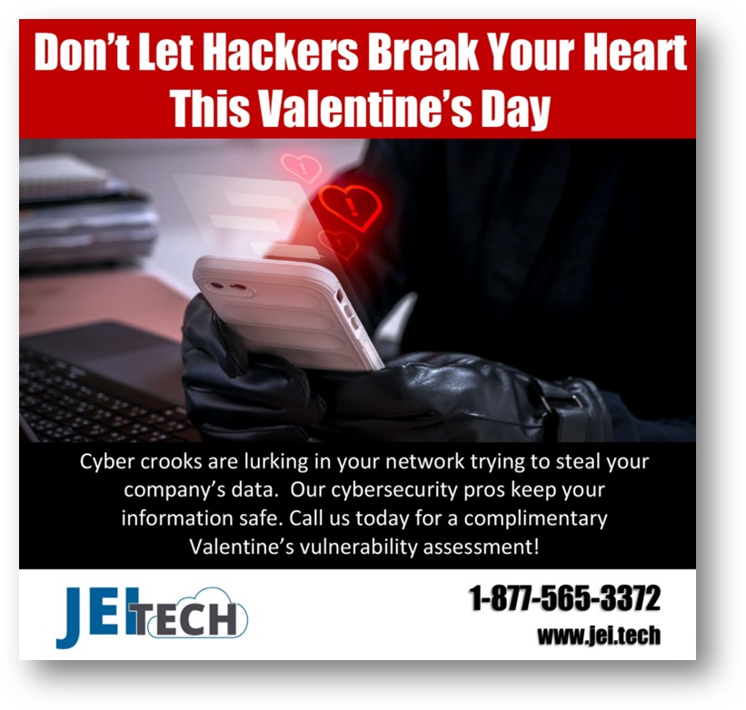 Valentine’s Day/Cybersecurity Ads Available