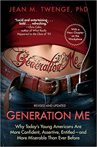Generation Me by Jean M. Twenge