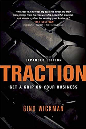 Traction: Get a Grip on Your Business by Gino Wickman