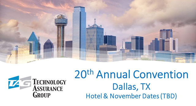20th Annual TAG Convention, November, 2021, Dallas, Texas