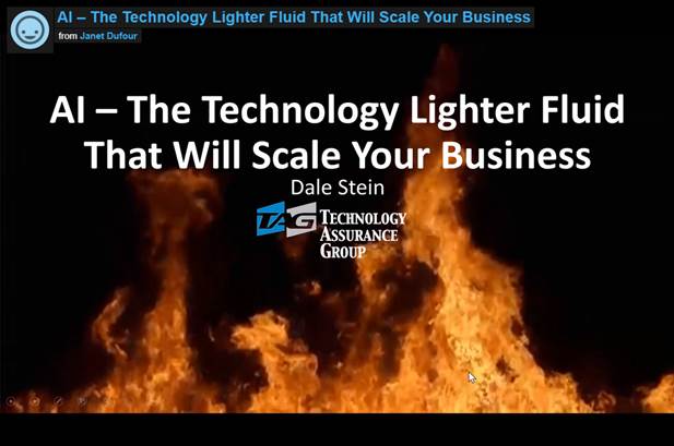 AI - The Technology Lighter Fluid That Will Scale Your Business Video Screen Capture